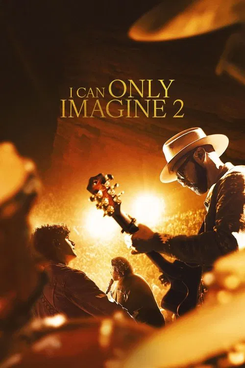 I Can Only Imagine 2 - Now Showing